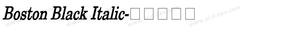 Boston Black Italic字体转换